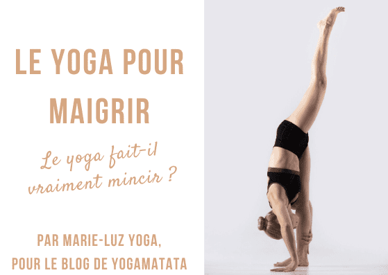 Le « yoga pour maigrir » : le yoga fait-il vraiment mincir ?