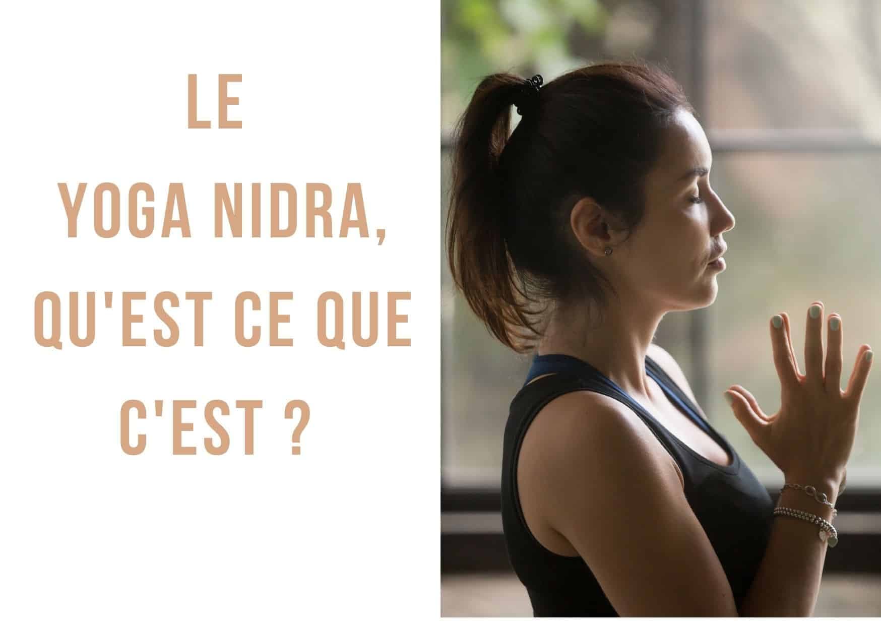 Qu'est-ce que le yoga nidra ?