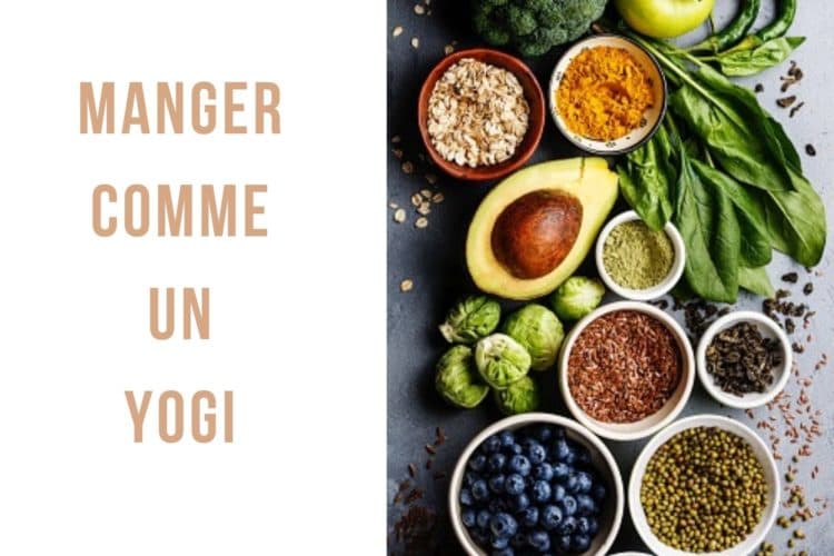Alimentation et yoga : comment manger comme un yogi ?
