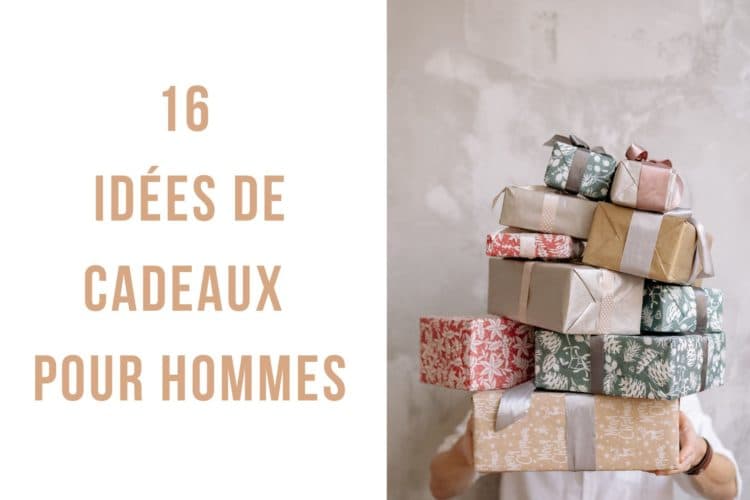 16 super idées cadeau pour homme !