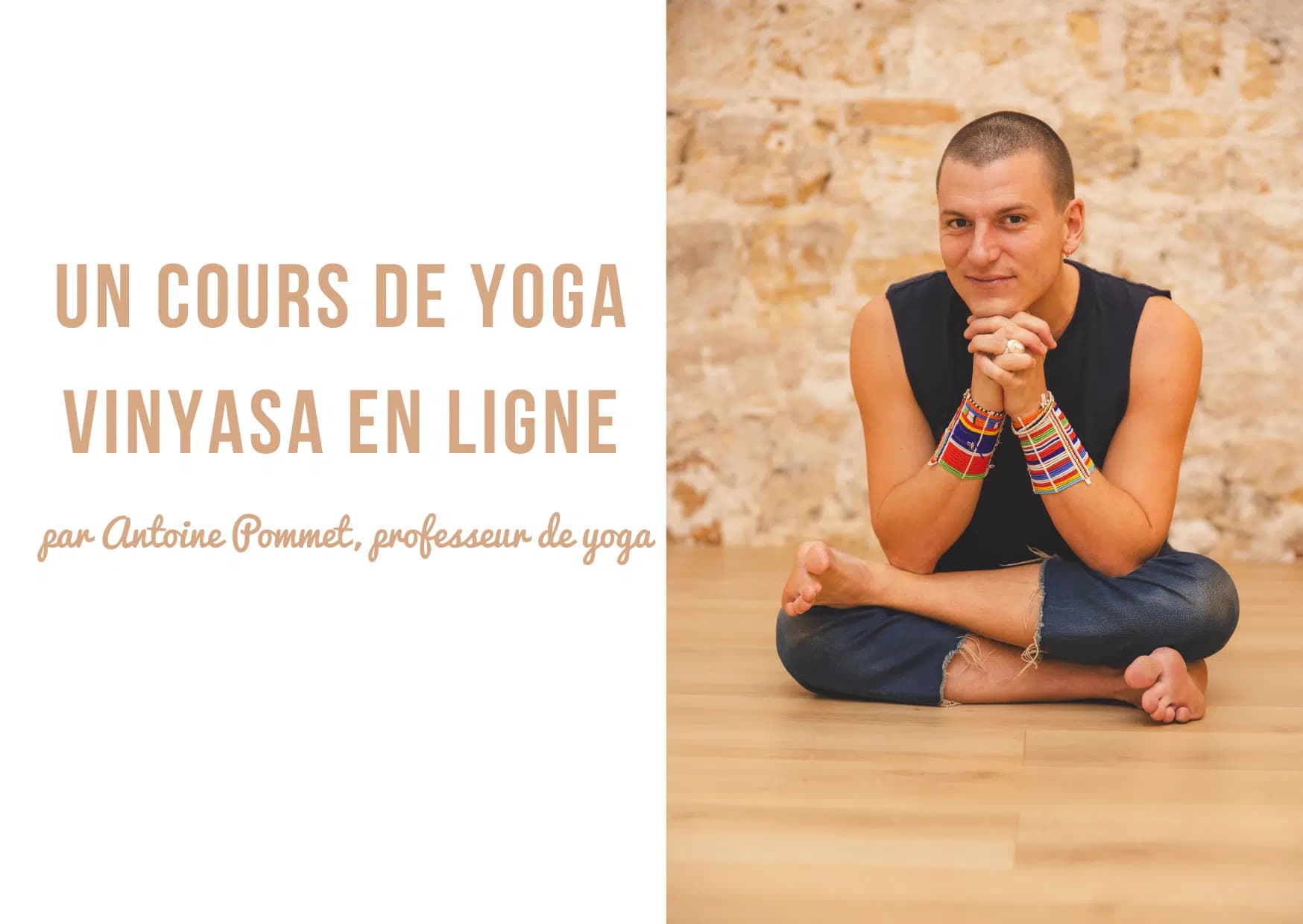 Cours de yoga vinyasa en ligne par Antoine Pommet