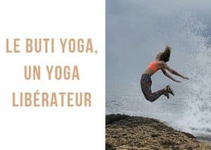 buti yoga style de yoga dynamique
