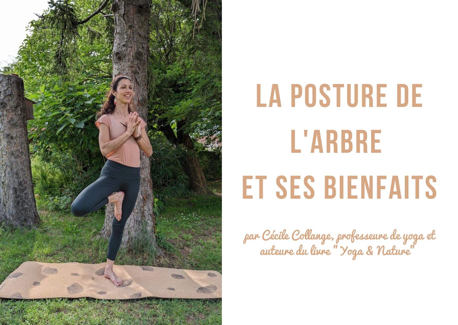 La posture de l'arbre est une posture de yoga accessible à pratiquer et aux nombreux bienfaits !